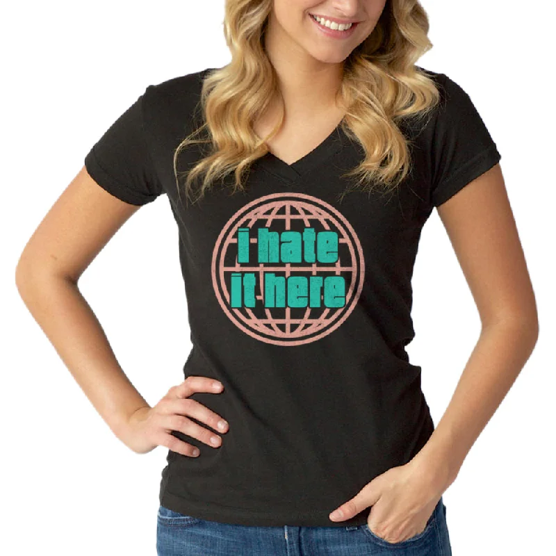 Women's I Hate It Here Vneck T-Shirt