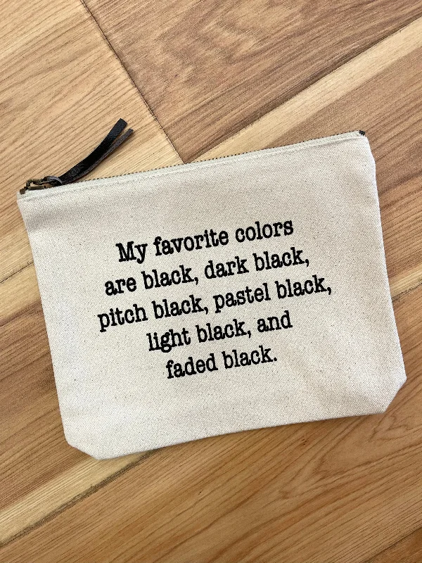 My Favorite Colors Are Black Medium Size